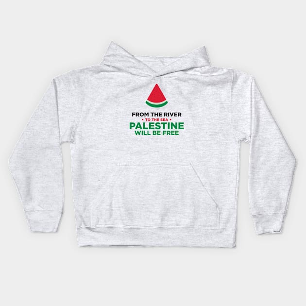 From The River To The Sea Palestine Will Be Free Watermelon Kids Hoodie by syahrilution